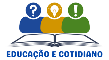 EDUCAÇÃO E COTIDIANO