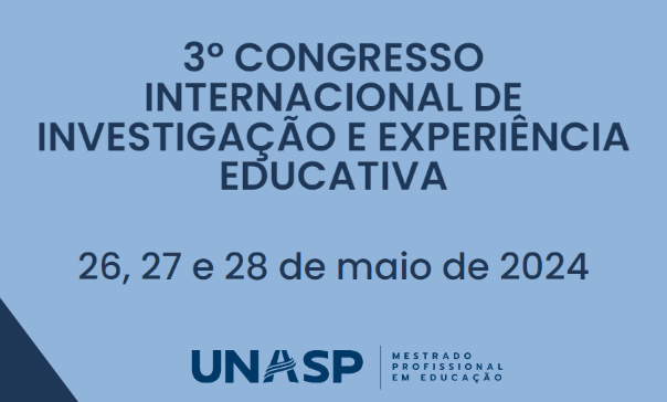 3º Congresso Internacional de Investigação e Experiência Educativa